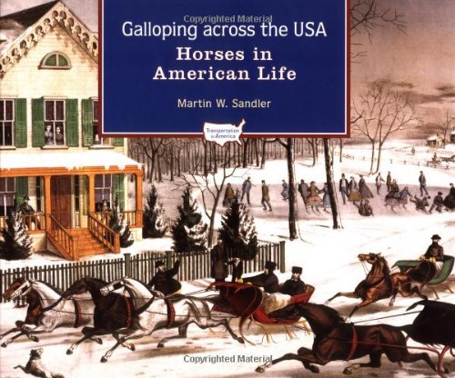 Book Galloping Across the U.S.A.: Horses in American Life (Transportation in America) free