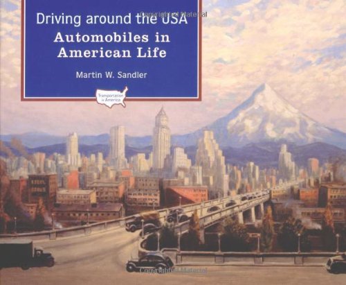 Book Driving Around the USA: Automobiles in American Life (Transportation in America) free