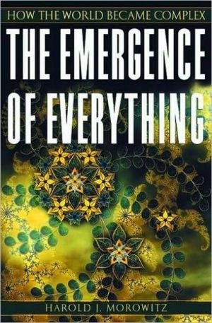 Book The Emergence of Everything: How the World Became Complex free