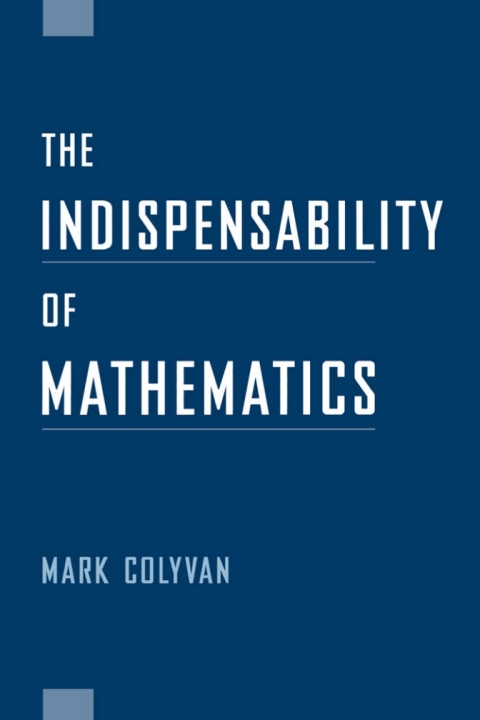 Book The Indispensability of Mathematics free