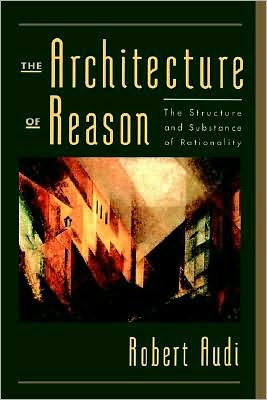 Book The Architecture of Reason: The Structure and Substance of Rationality free