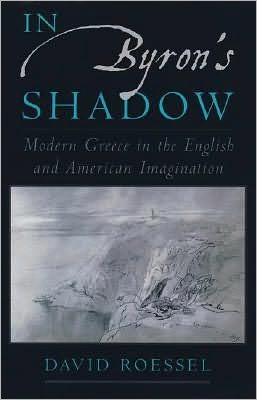 Book In Byron's Shadow: Modern Greece in the English and American Imagination free