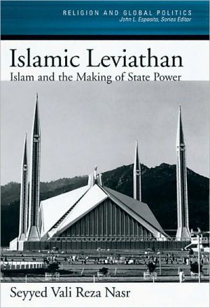 Book Islamic Leviathan: Islam and the Making of State Power (Religion and Global Politics) free