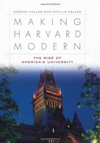 Book Making Harvard Modern: The Rise of America's University free