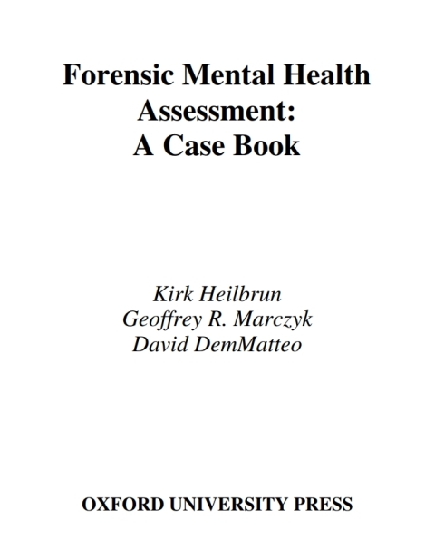 Book Forensic Mental Health Assessment: A Casebook free