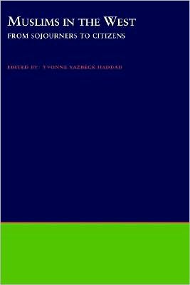 Book Muslims in the West: From Sojourners to Citizens free