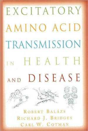 Book Excitatory Amino Acid Transmission in Health and Disease free