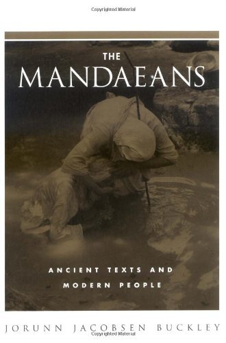 Book The Mandaeans: Ancient Texts and Modern People (An American Academy of Religion Book) free