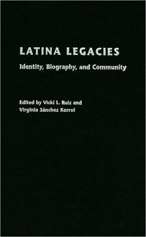 Book Latina Legacies: Identity, Biography, and Community (Viewpoints on American Culture) free