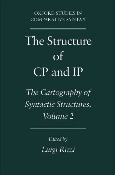 Book The Structure of CP and IP: The Cartography of Syntactic Structures, Volume 2 (Oxford Studies in Comparative Syntax) free