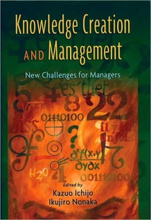Book Knowledge Creation And Management: New Challenges For Managers: New Challenges For Managers free