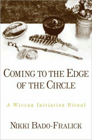 Book Coming to the Edge of the Circle: A Wiccan Initiation Ritual (AAR Academy Series) free
