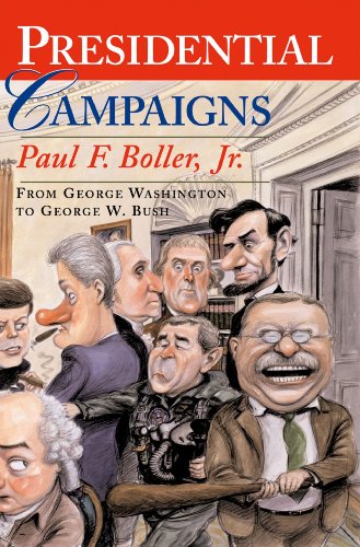 Book Presidential Campaigns: From George Washington to George W. Bush free