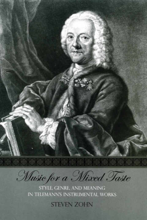 Book Music for a Mixed Taste: Style, Genre, and Meaning in Telemann's Instrumental Works free