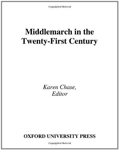Book Middlemarch in the Twenty-First Century free
