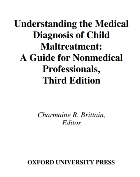 Book Understanding the Medical Diagnosis of Child Maltreatment: A Guide for Nonmedical Professionals free