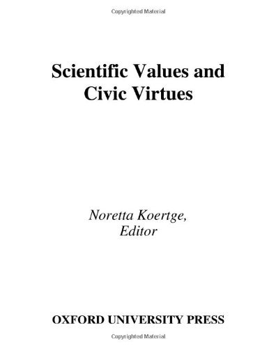 Book Scientific Values and Civic Virtues free