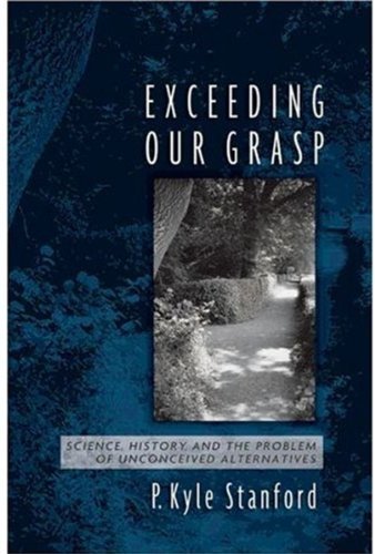 Book Exceeding Our Grasp: Science, History, and the Problem of Unconceived Alternatives free