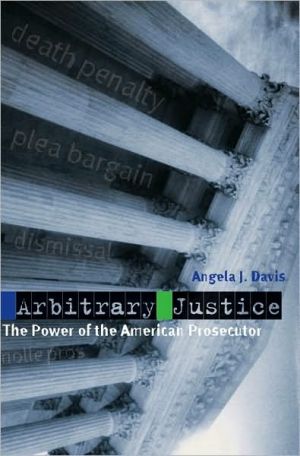 Book Arbitrary Justice: The Power of the American Prosecutor free