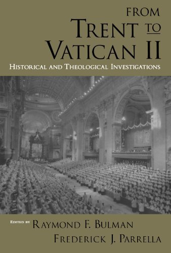 Book From Trent to Vatican II: Historical and Theological Investigations free