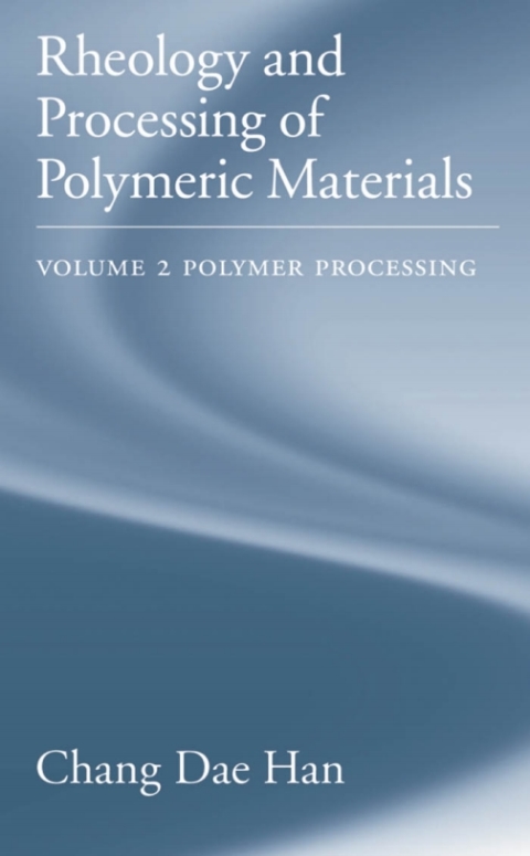 Book Rheology and Processing of Polymeric Materials free