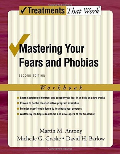 Book Mastering Your Fears and Phobias: Workbook (Treatments That Work) free