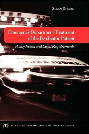Book Emergency Department Treatment Of The Psychiatric Patient: Policy Issues And Legal Requirements: Policy Issues And Legal Requirements free