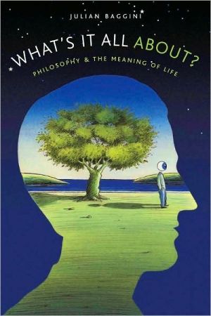 Book What's It All About?: Philosophy and the Meaning of Life free