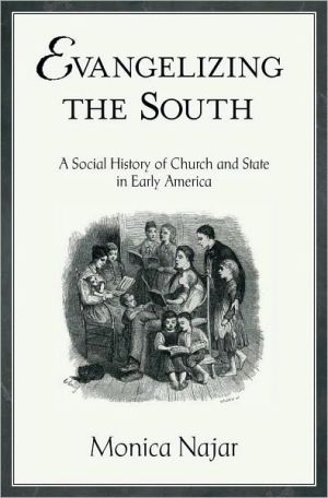 Book Evangelizing the South: A Social History of Church and State in Early America (Religion in America) free