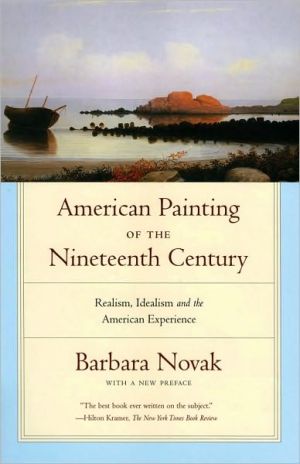 Book American Painting of the Nineteenth Century: Realism, Idealism, and the American Experience With a New Preface free