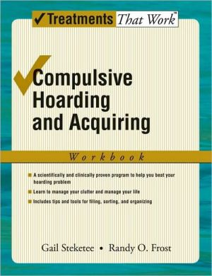 Book Compulsive Hoarding and Acquiring: Workbook (Treatments That Work) free