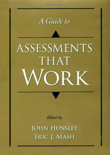 Book A Guide to Assessments That Work (Oxford Textbooks in Clinical Psychology) free