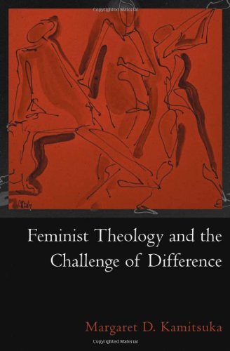 Book Feminist Theology and the Challenge of Difference (AAR Reflection and Theory in the Study of Religion) free