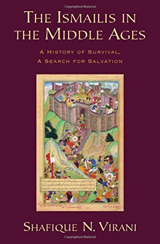 Book The Ismailis in the Middle Ages: A History of Survival, a Search for Salvation free