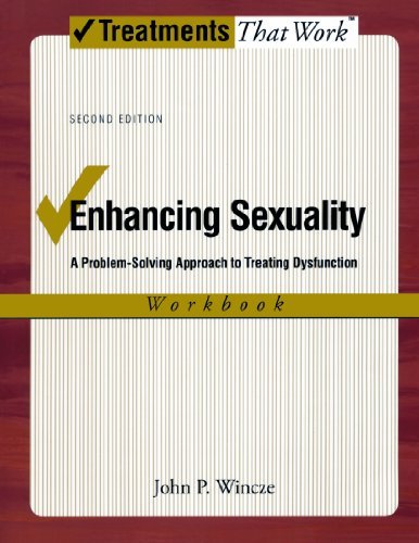 Book Enhancing Sexuality: A Problem-Solving Approach to Treating Dysfunction, Workbook Workbook (Treatments That Work) free