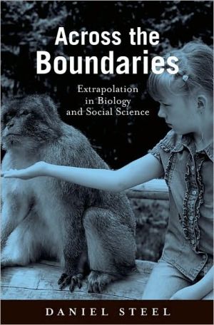 Book Across the Boundaries: Extrapolation in Biology and Social Science (Environmental Ethics and Science Policy Series) free