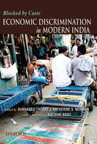 Book Blocked by Caste: Economic Discrimination and Social Exclusion in Modern India free