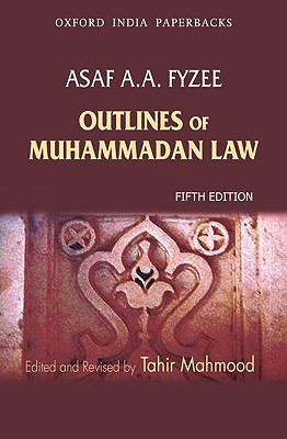 Book Outlines of Muhammadan Law (Oxford India Paperbacks) free