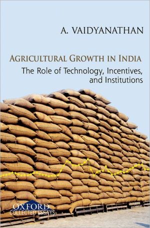 Book Agricultural Growth: The Role of Technology, Incentives, and Institutions (Oxford Collected Essays) free