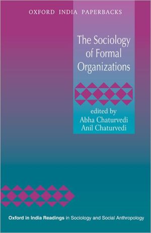 Book The Sociology Of Formal Organizations (oxford In India Readings In Sociology And Social Anthropology) free