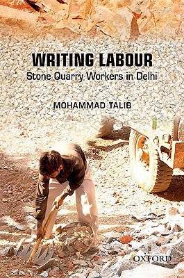 Book Writing Labour: Stone Quarry Workers In Delhi free