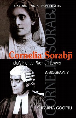 Book Cornelia Sorabji: India's Pioneer Woman Lawyer: A Biography free