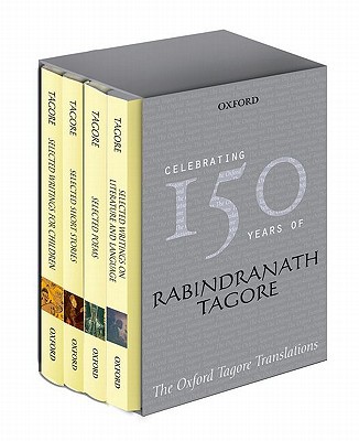 Book The Oxford Tagore Translations Box Set: Selected Poems / Selected Writings on Literature and Language/ Selected Short Stories / Selected Writings for Children free
