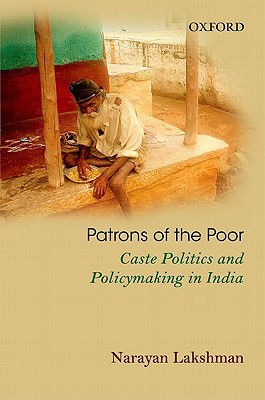 Book Patrons of the Poor: Caste Politics and Policymaking in India free