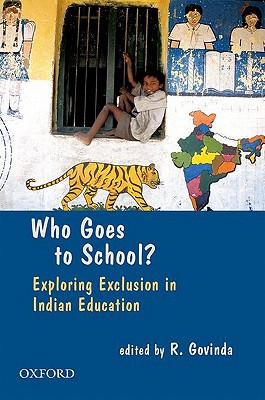 Book Who Goes to School?: Exploring Exclusion in Indian Education free