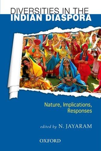 Book Diversities in the Indian Diaspora: Nature, Implications, Responses free