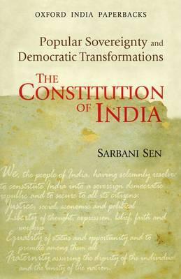 Book The Constitution of India: Popular Sovereignty and Democratic Transformations free