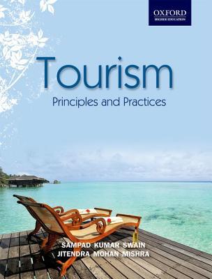 Book Tourism: Principles and Practices (Oxford Higher Education) free