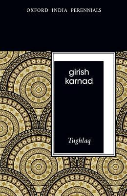 Book Tughlaq, Second Edition (Oxford India Perennials Series) free