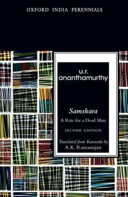 Book Samskara: A Rite for a Dead Man, Second Edition (Oxford India Perennials Series) free